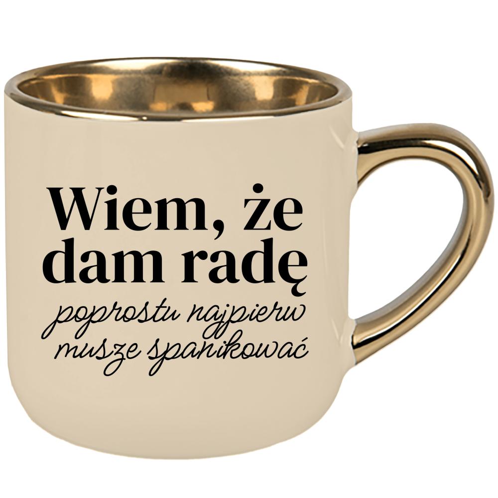 Wiem, że dam radę Najpierw muszę spanikować kubek elegant duży kolor kremowy