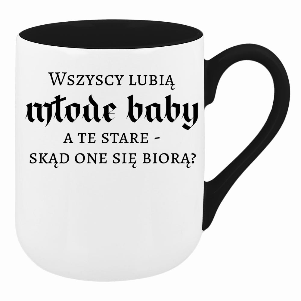 Wszyscy lubią młode baby, a te stare kubek coffee kolor różowy