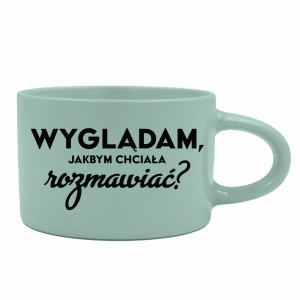 Wyglądam, jakbym chciała rozmawiać?