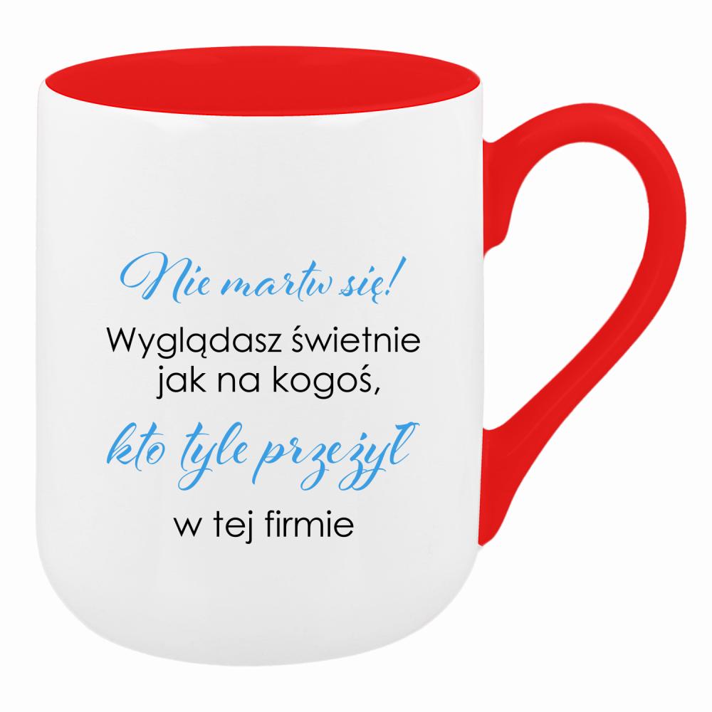 Wyglądasz świetnie jak na kogoś kto kubek coffee kolor czerwony latte