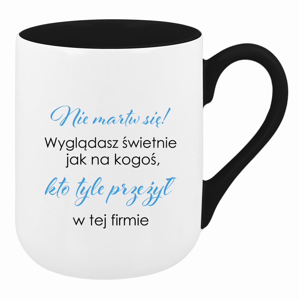 Wyglądasz świetnie jak na kogoś kto kubek coffee kolor zielony