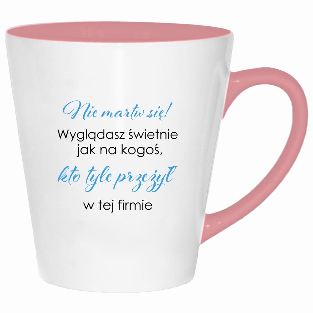 Wyglądasz świetnie jak na kogoś kto kubek latte kolor pink
