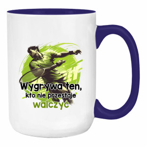 Wygrywa ten, kto nie przestaje walczyć