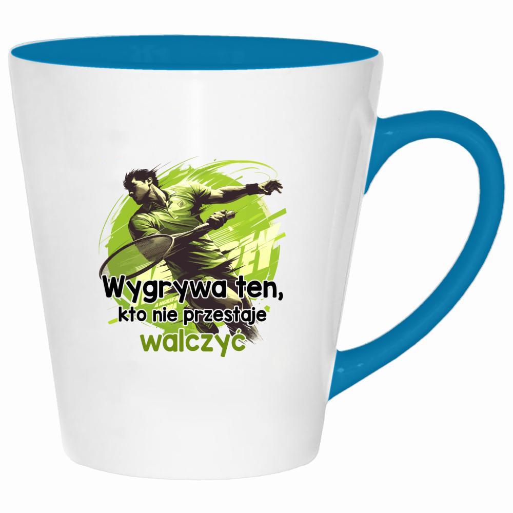 Wygrywa ten, kto nie przestaje walczyć kubek latte kolor turkus