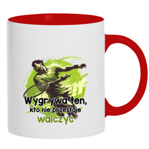 Wygrywa ten, kto nie przestaje walczyć