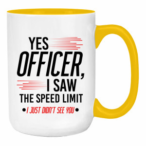 Yes officer, I saw the speed limit