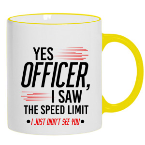 Yes officer, I saw the speed limit