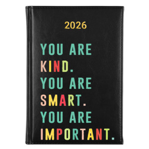 You are kind, smart, important