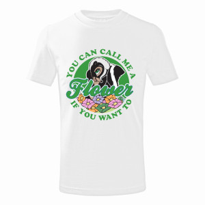 YOU CAN CALL ME A FLOWER