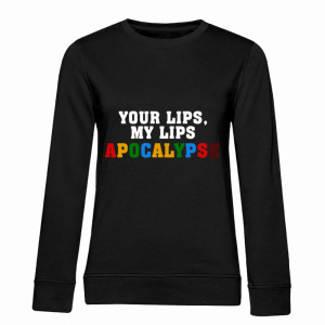 YOUR LIPS, MY LIPS APOCALYPSE