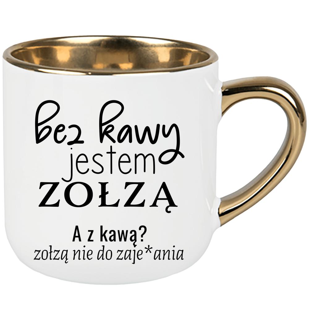 z kawą jestem zołzą nie do zaje#ania kubek elegant duży