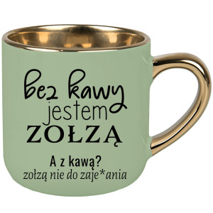 z kawą jestem zołzą nie do zaje#ania