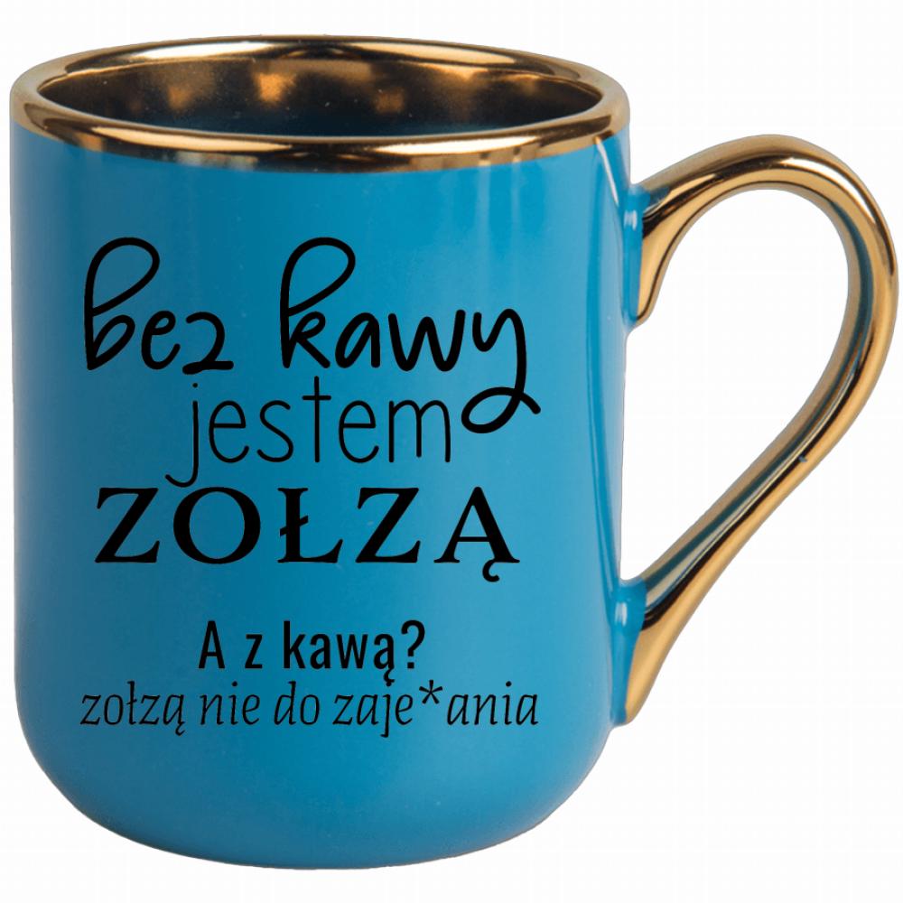 z kawą jestem zołzą nie do zaje#ania kubek elegant niebieski kolor biały