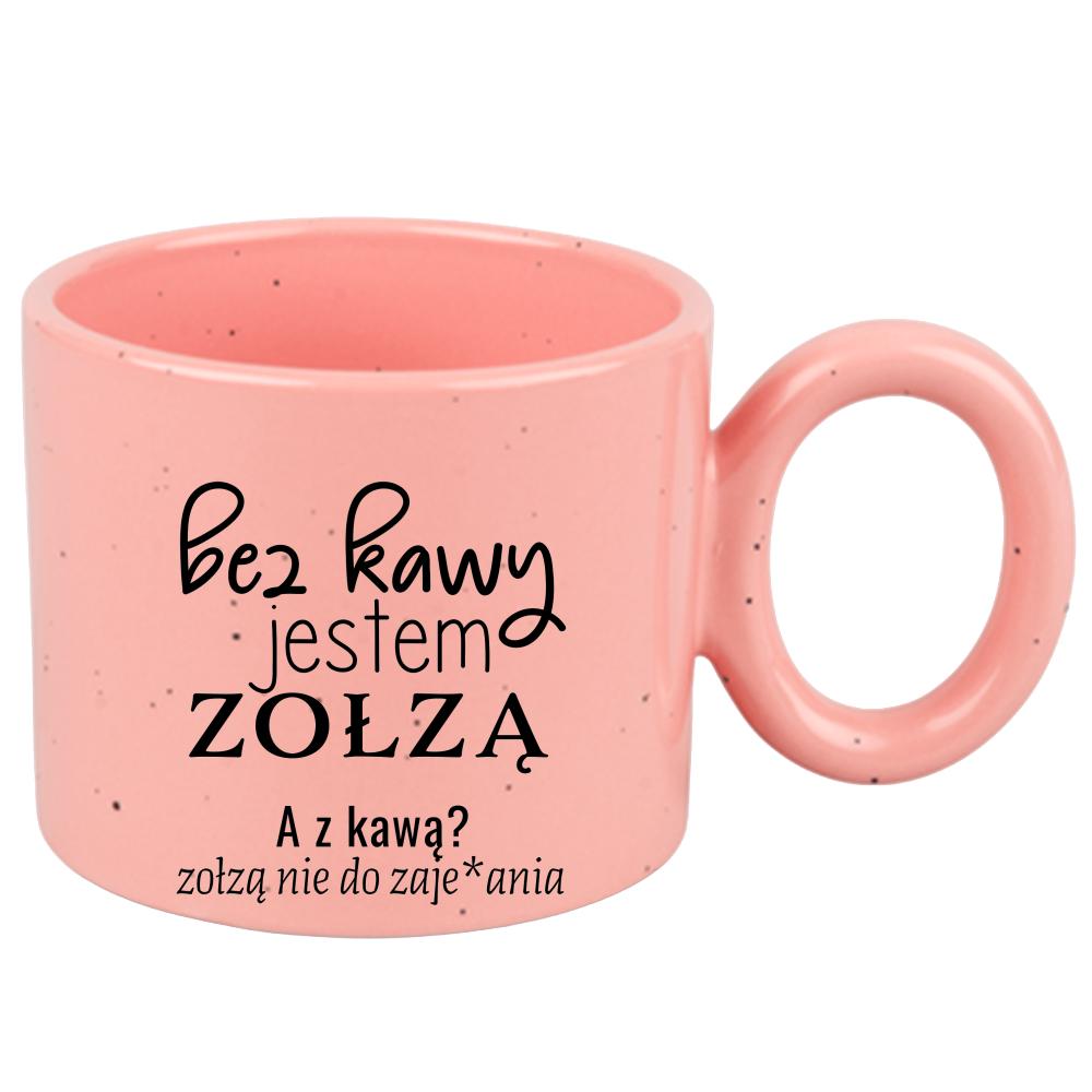 z kawą jestem zołzą nie do zaje#ania kubek ravenna różowy