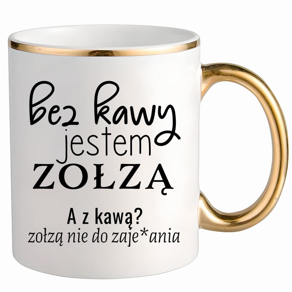 z kawą jestem zołzą nie do zaje#ania kubek ze złotym uchem i rantem kolor różowy matowy