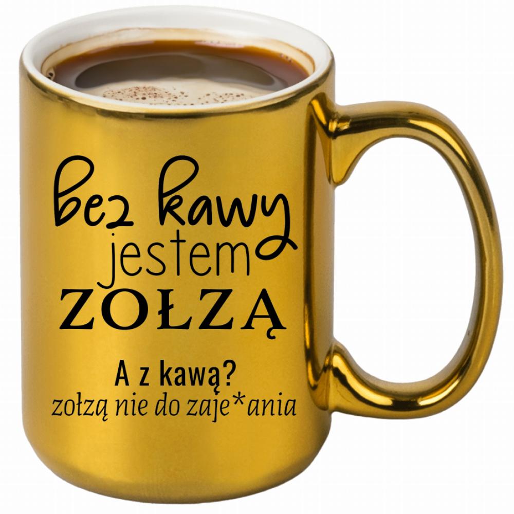 z kawą jestem zołzą nie do zaje#ania kubek złoty kolor żółty matowy