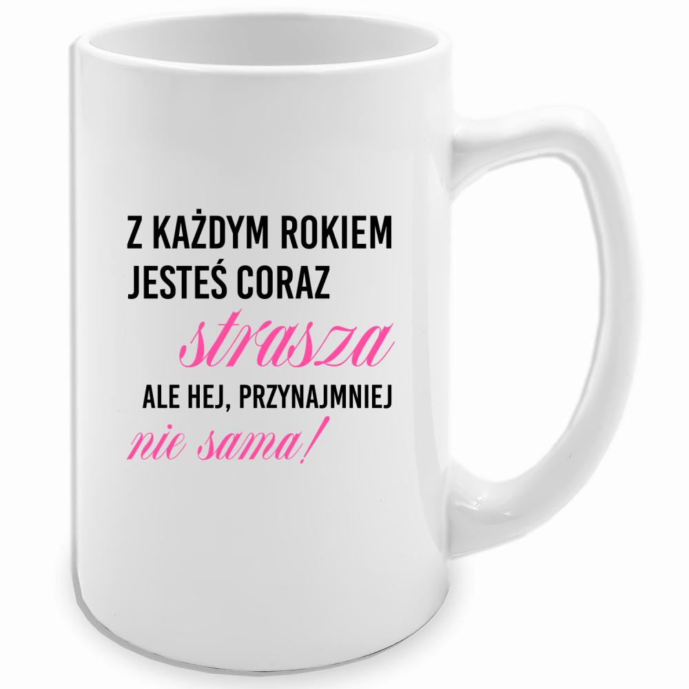 Z każdym rokiem jesteś coraz starsza kubek biały 413 ml kolor czerwony