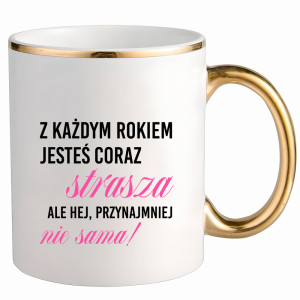 Z każdym rokiem jesteś coraz starsza