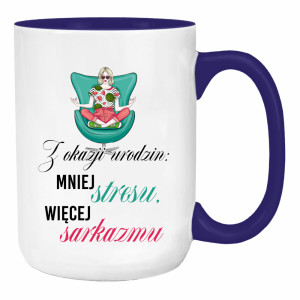 Z okazji urodzin: mniej stresu, więcej sarkazmu