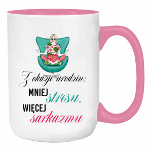 Z okazji urodzin: mniej stresu, więcej sarkazmu