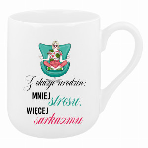 Z okazji urodzin: mniej stresu, więcej sarkazmu