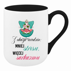 Z okazji urodzin: mniej stresu, więcej sarkazmu