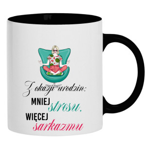 Z okazji urodzin: mniej stresu, więcej sarkazmu