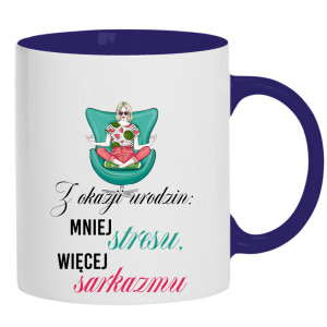 Z okazji urodzin: mniej stresu, więcej sarkazmu