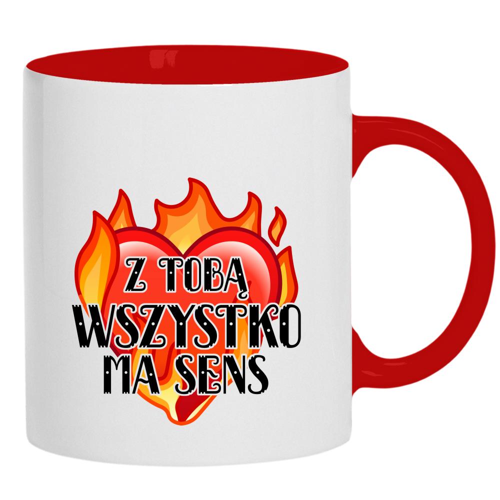 Z Tobą wszystko ma sens kubek ucho kolor