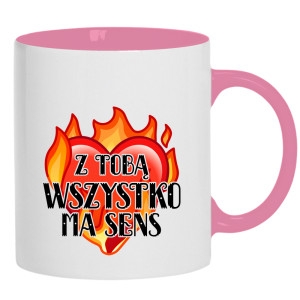 Z Tobą wszystko ma sens