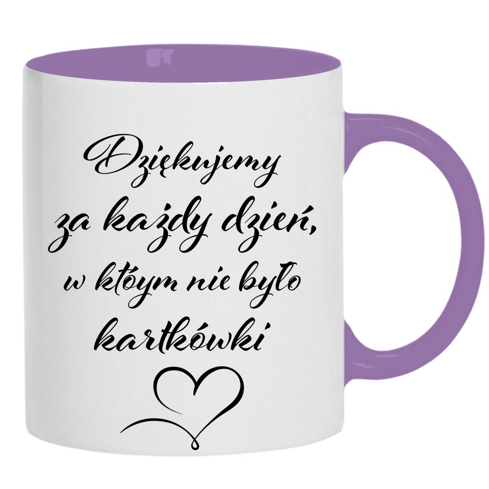 Za dzień w którym nie było kartkówki kubek ucho kolor kolor jasnofioletowy