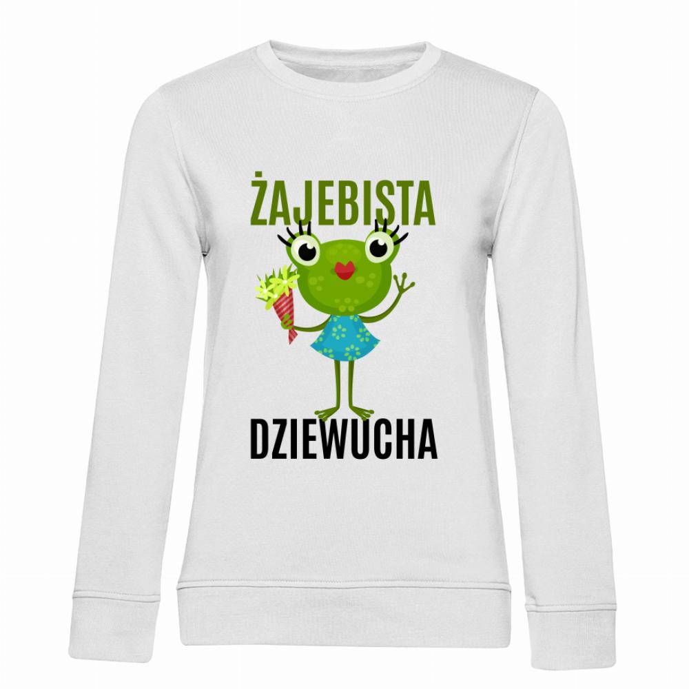 Żajebista Dziewucha bluza damska bez kaptura