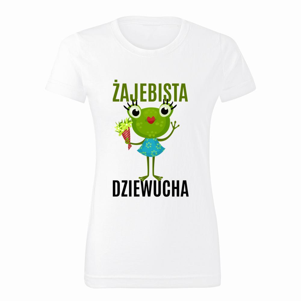 Żajebista Dziewucha koszulka damska