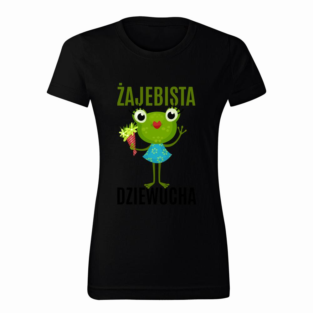 Żajebista Dziewucha koszulka damska kolor czarnyy