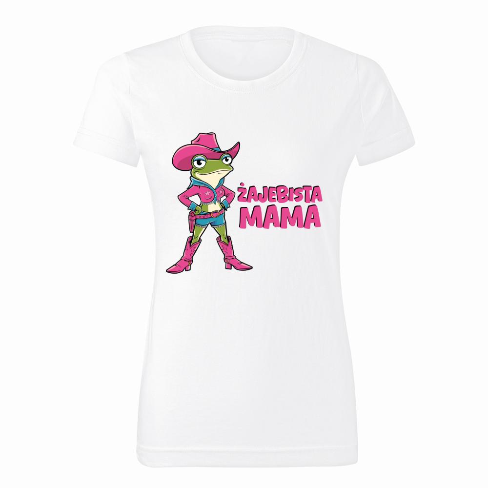 Żajebista mama koszulka damska