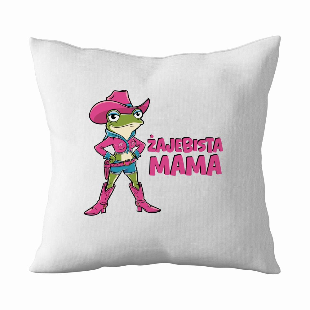 Żajebista mama poduszka