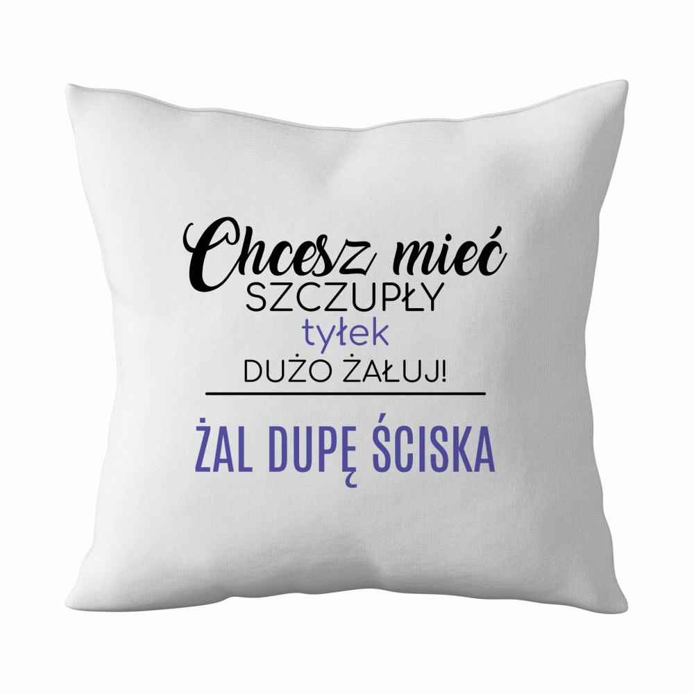 Żal d#pę ściska poduszka