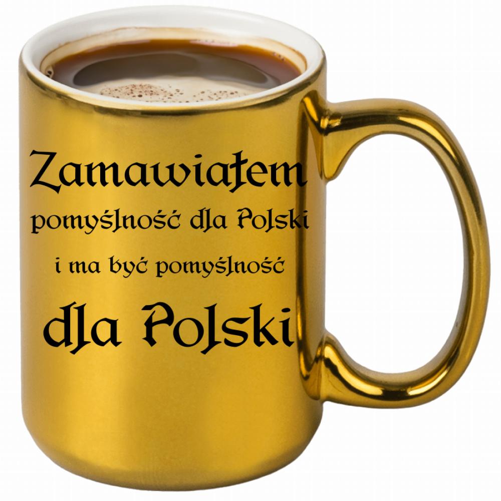 Zamawiałem pomyślność dla Polski kubek złoty kolor czarnyy