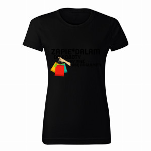 Zapie*dalam do roboty by mieć kasę na głupoty