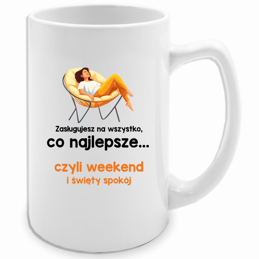 Zasługujesz na wszystko najlepsze czyli weekend kubek biały 413 ml kolor pink