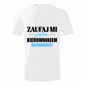 ZAUFAJ MI JESTEM KIEROWNIKIEM