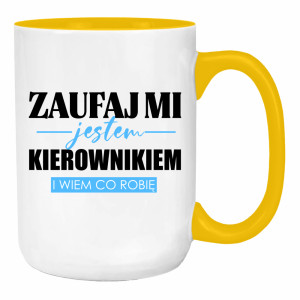 ZAUFAJ MI JESTEM KIEROWNIKIEM