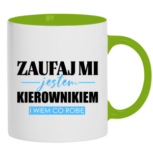 ZAUFAJ MI JESTEM KIEROWNIKIEM