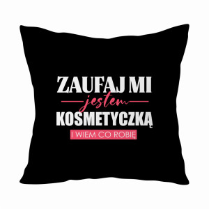 ZAUFAJ MI JESTEM KOSMETYCZKĄ
