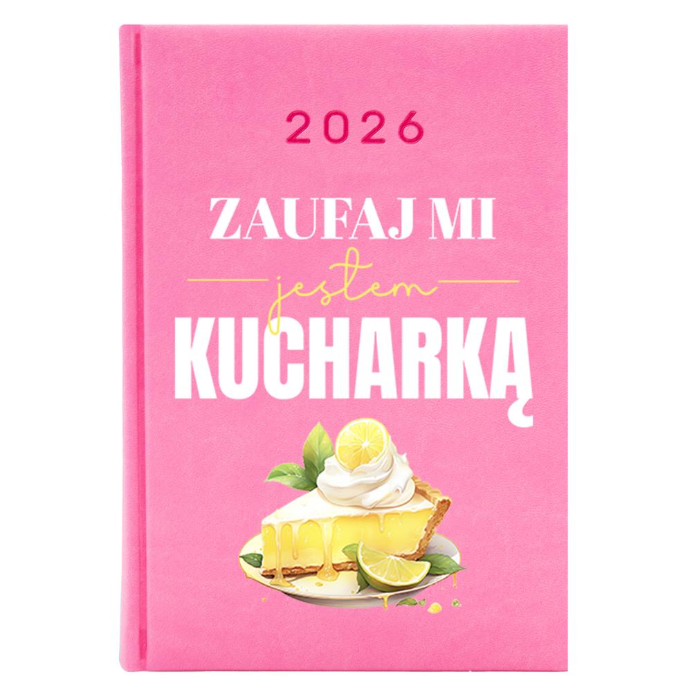 Zaufaj mi, jestem kucharką kalendarz książkowy a5 2026 kolor jasny róż