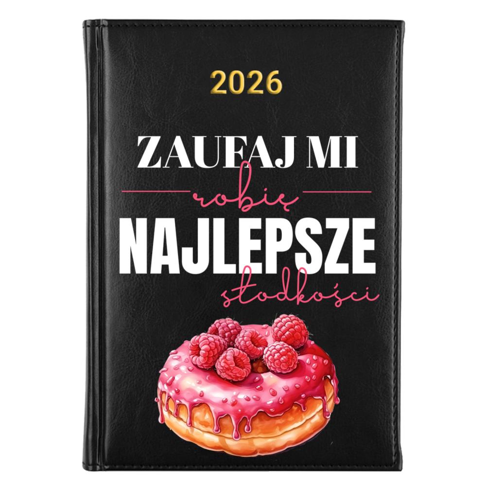 Zaufaj mi, robię najlepsze słodkości kalendarz książkowy a5 2027 kolor fioletowy