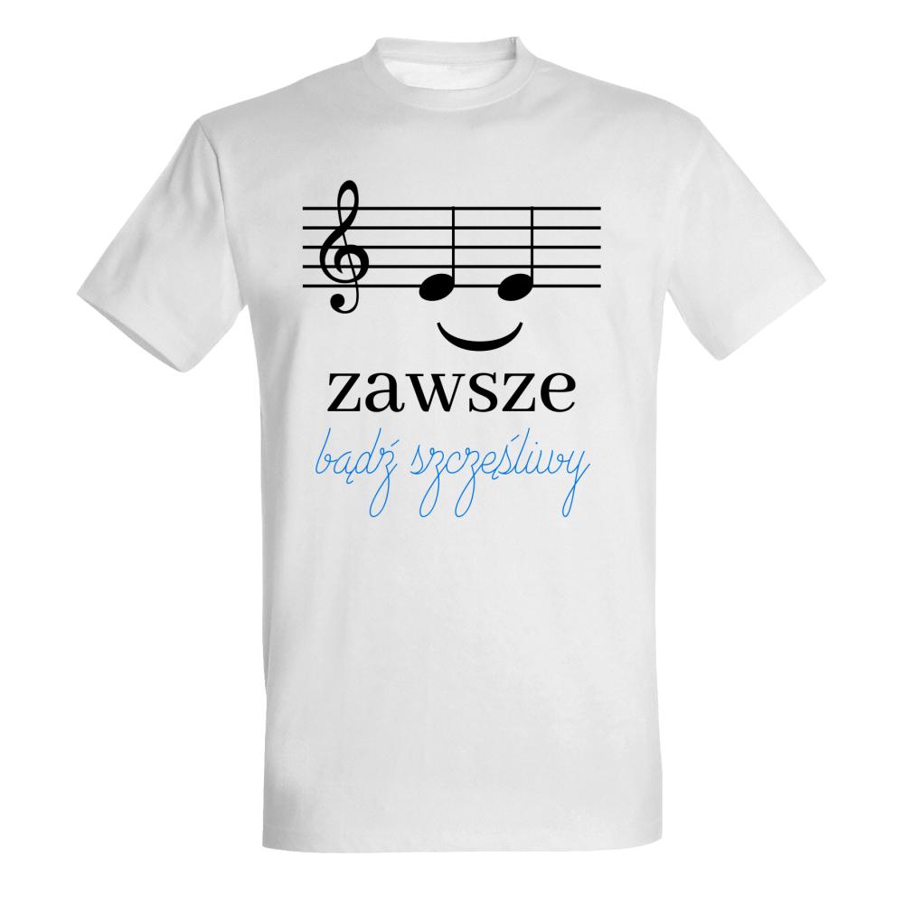 Zawsze bądź szczęśliwy koszulka męska