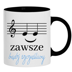 Zawsze bądź szczęśliwy