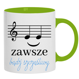 Zawsze bądź szczęśliwy