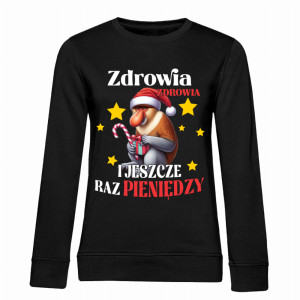 Zdrowia, Zdrowia i jeszcze raz pieniędzy